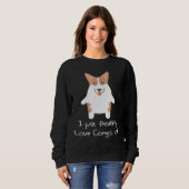 Ik ben gewoon Freaking Love Corgis Ok Corgi 808 Trui (Voorkant volledig)