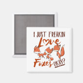 Ik ben gewoon gek op Foxes Schattigee Fox Lover Magneet (Voorkant / Achterkant)