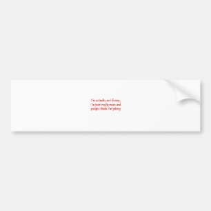 Ik ben gewoon gemeen bumpersticker