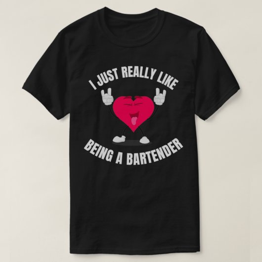 Ik ben gewoon graag een Bartender 3 T-shirt (Design voorkant)