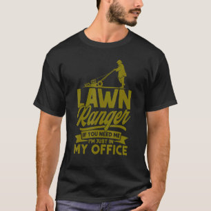Ik ben gewoon in mijn Kantoor Gardening. T-shirt
