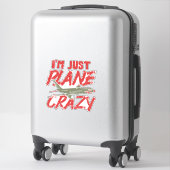 Ik ben gewoon Plane Airplane Fly Vliegtuig Gift Sticker (Koffer)