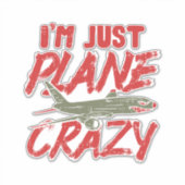 Ik ben gewoon Plane Airplane Fly Vliegtuig Gift Sticker (Voorkant)