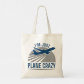 Ik ben gewoon Plane Crazy Tote Bag (Achterkant)