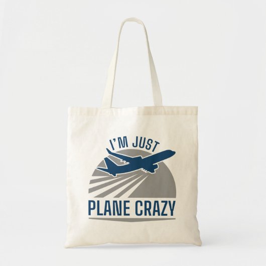 Ik ben gewoon Plane Crazy Tote Bag (Voorkant)