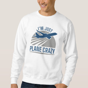 Ik ben gewoon Plane Crazy Trui
