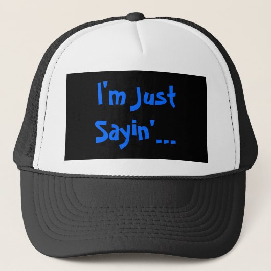 Ik ben gewoon Sayin... Trucker Pet (Voorkant)