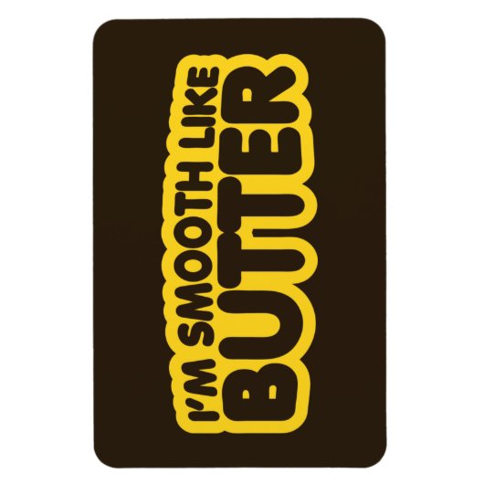 Ik ben glad als boter magneet (Verticaal)