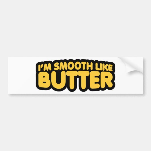 Ik ben glad als Butter Bumpersticker (Voorkant)