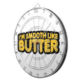 Ik ben glad als Butter Dartbord (Voorkant Rechts)