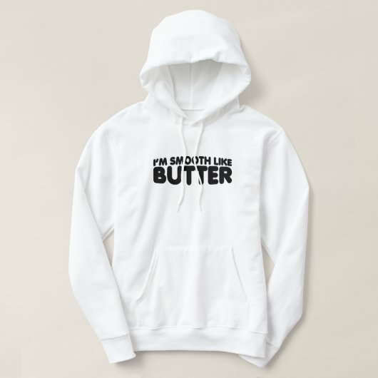 Ik ben glad als Butter Hoodie (Design voorkant)