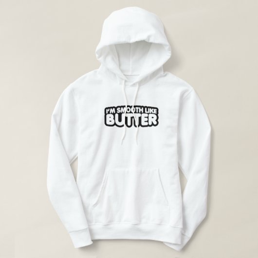 Ik ben glad als Butter Hoodie (Design voorkant)