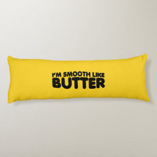Ik ben glad als Butter Lichaamskussen