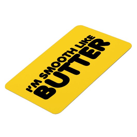 Ik ben glad als Butter Magneet (Linkerzijde)