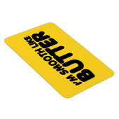 Ik ben glad als Butter Magneet (Rechterzijde)