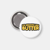 Ik ben glad als Butter Magneet (Voorkant / Achterkant)