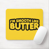 Ik ben glad als Butter Muismat (Met muis)