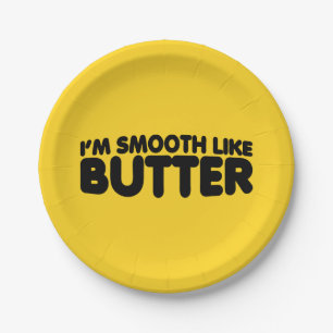 Ik ben glad als Butter Papieren Bordje