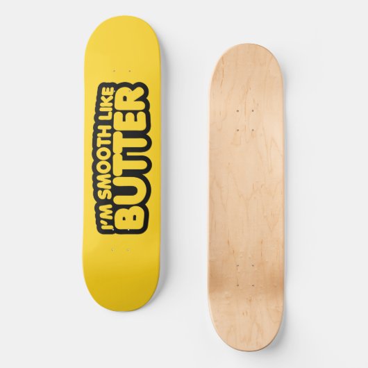 Ik ben glad als Butter Persoonlijk Skateboard (Voorkant)