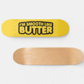 Ik ben glad als Butter Persoonlijk Skateboard (Horizontaal)