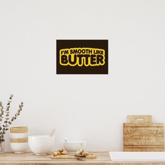 Ik ben glad als Butter Poster (Keuken)