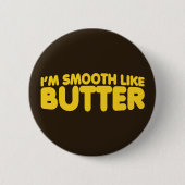 Ik ben glad als Butter Ronde Button 5,7 Cm (Voorkant)