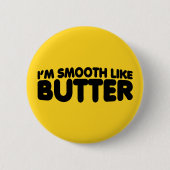 Ik ben glad als Butter Ronde Button 5,7 Cm (Voorkant)