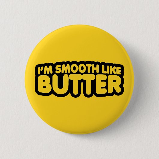 Ik ben glad als Butter Ronde Button 5,7 Cm (Voorkant)