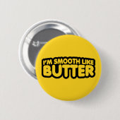 Ik ben glad als Butter Ronde Button 5,7 Cm (Voorkant /achterkant)