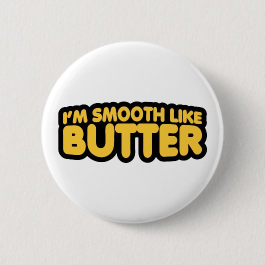 Ik ben glad als Butter Ronde Button 5,7 Cm (Voorkant)
