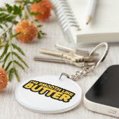 Ik ben glad als Butter Sleutelhanger (Voorkant Rechts)