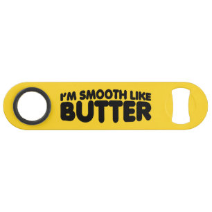 Ik ben glad als Butter Speed Flessenopener