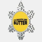 Ik ben glad als Butter Tin Sneeuwvlok Ornament (Rechts)