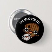 Ik ben Glovin It Funny Baseball Pun Dark BG Ronde Button 5,7 Cm (Voorkant /achterkant)