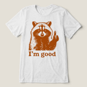 Ik ben goed Fijne Wasbeer Duim Omhoog Tri-Blend Shirt