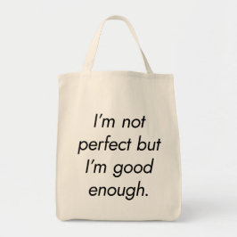Ik ben goed genoeg boodschappentas tote bag