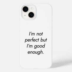 Ik ben goed genoeg iPhone Case