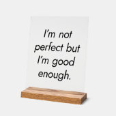 Ik ben goed genoeg voor acrylverf acryl bord (Hoek)