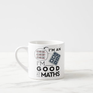 Ik ben goed in de Wiskunde. Espresso Kop