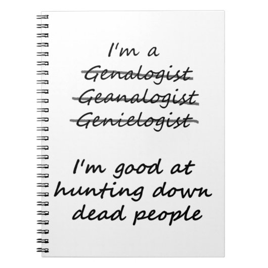 Ik ben goed in het jagen op dode mensen notitieboek (Voorkant)