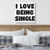 Ik ben graag single canvas afdruk (Insitu (Slaapkamer))