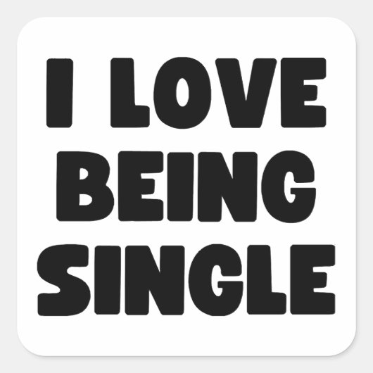 Ik ben graag single vierkante sticker (Voorkant)