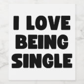 Ik ben graag single wijn etiket (Enkel label)