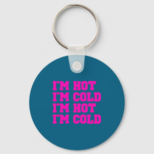 Ik ben grappige menopauze humor koude menopauze sleutelhanger