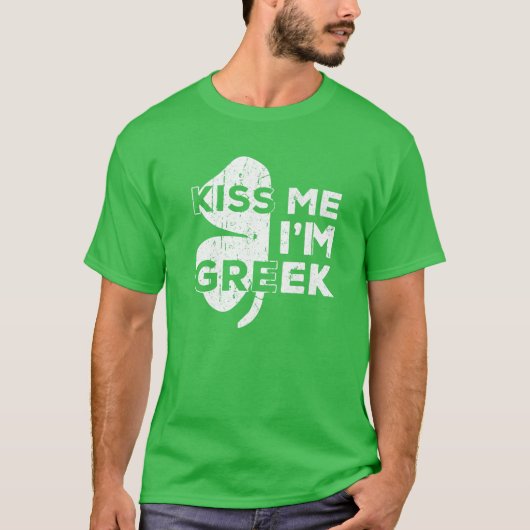 Ik ben Grieks Saint Patrick Day Gift. T-shirt (Voorkant)