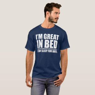IK BEN GROOT IN BED - IK KAN DAGEN SLAPEN T-SHIRT