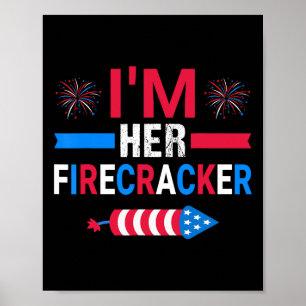 Ik ben haar Firecracker Juli 4 Matching Paar voor Poster
