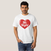 Ik Ben Haar Mister Right Rode Hart T-shirt (Voorkant volledig)