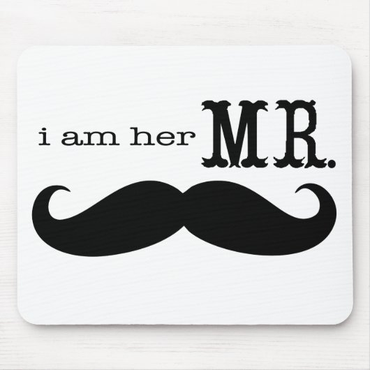 Ik ben haar Mr Mustache Grooms Gifts. Muismat (Voorkant)