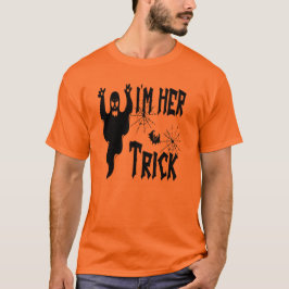 Ik ben haar Trick | Funny Halloween-Shirten voor p T-shirt